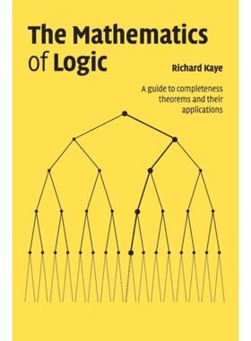 按需印刷The Mathematics of Logic:A Guide to Completeness Theorems and their Applications[9780521708777]