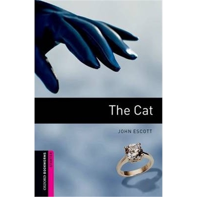 现货  牛津书虫分级读物 Oxford Bookworms Library: Starter Level:: The Cat  英文读物 删减版