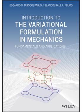 按需印刷不退不换Introduction to the Variational Formulation in Mechanics:Fundamentals and Applications[9781119600909]