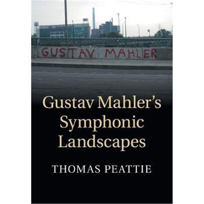 按需印刷Gustav Mahler's Symphonic Landscapes[9781108456548]