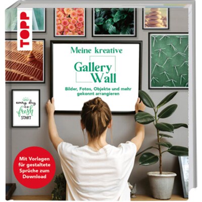 预订不退不换德语Meine kreative Gallery Wall:Bilder, Fotos, Objekte und mehr gekonnt arrangieren