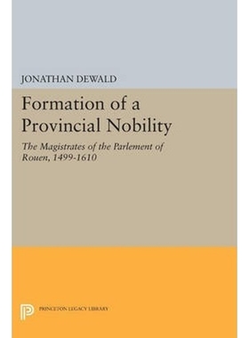 按需印刷Formation of a Provincial Nobility[9780691616322]