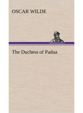 按需印刷The Duchess of Padua[9783849196073]