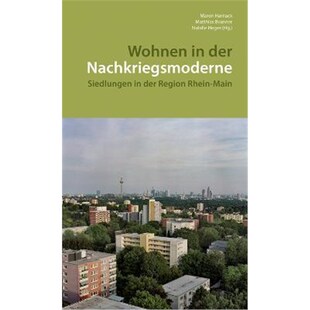 预订不退不换德语 Wohnen in der Nachkriegsmoderne:Siedlungen in der Region Rhein-Main