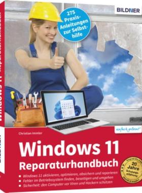 预订【德语】 Windows 11 Reparaturhandbuch:Windows 11 aktivieren, optimieren, absichern