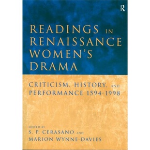Women Renaissance Drama 预订不退不换Readings 9780415164436