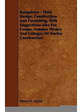 按需印刷  Bungalows - Their Design, Construction and Furnish