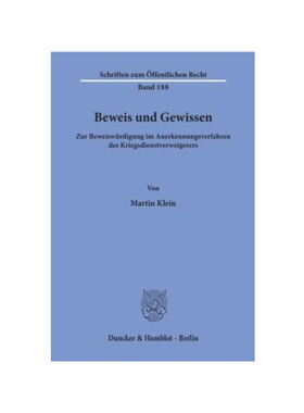 预订不退不换德语Beweis und Gewissen.:Zur Beweiswürdigung im Anerkennungsverfahren des Kriegsdienstverweigerers.