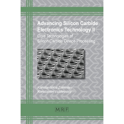 按需印刷Advancing Silicon Carbide Electronics Technology II[9781644900666]