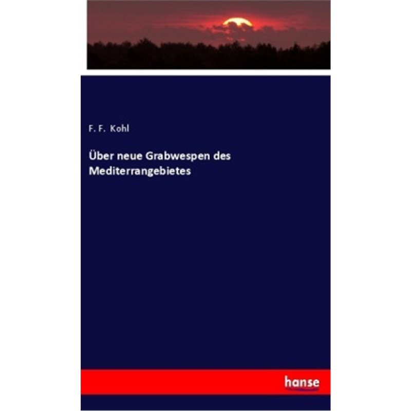 预订【德语】uber neue Grabwespen des Mediterrangebietes[9783337857004]
