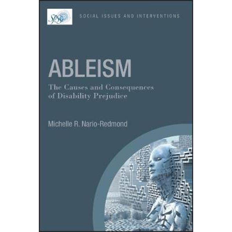 按需印刷不退不换Ableism: The Causes and Consequences of Disability Prejudice[9781119142072]