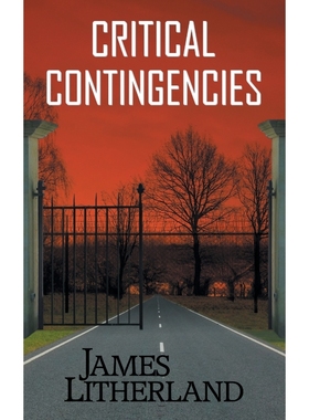 按需印刷Critical Contingencies (Slowpocalypse, Book 1)[9781946273147]