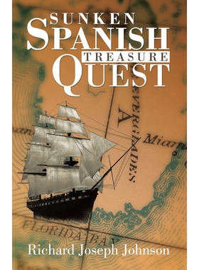 按需印刷Sunken Spanish Treasure Quest[9781490745749]
