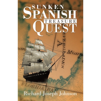 按需印刷Sunken Spanish Treasure Quest[9781490745749]
