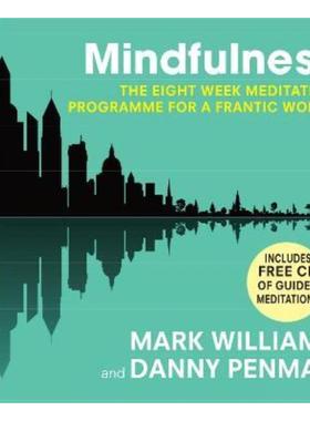 预订Mindfulness:A practical guide to finding peace in a frantic world