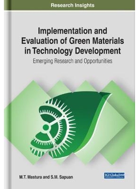 按需印刷不退不换Implementation and Evaluation of Green Materials in Technology Development[9781799813743]