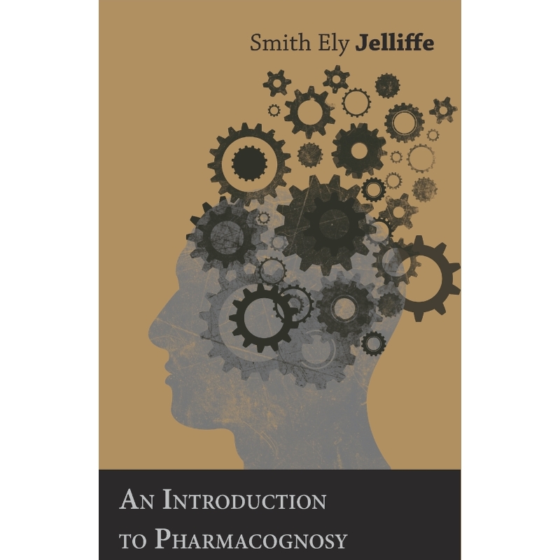 按需印刷An Introduction To Pharmacognosy[9781446097106]