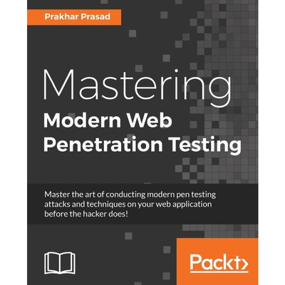 按需印刷不退不换Mastering Modern Web Penetration Testing[9781785284588]