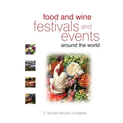 预订Food and Wine Festivals and Events Around the World[9780750683807]