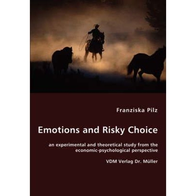 按需印刷不退不换Emotions and Risky Choice[9783836455411]