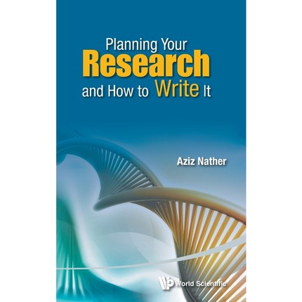 按需印刷Planning Your Research and How to Write It[9789814651035]