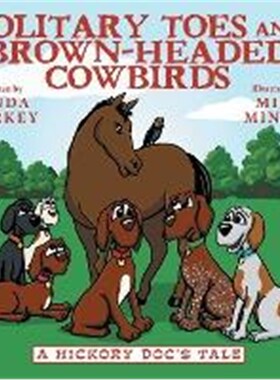 按需印刷Solitary Toes and Brown-Headed Cowbirds[9781480873162]