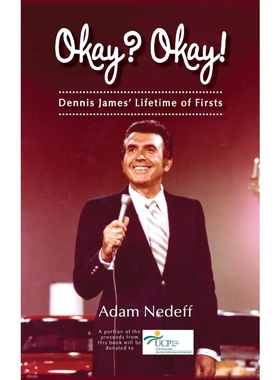 按需印刷Okay? Okay! Dennis James' Lifetime of Firsts (hardback)[9781629332123]