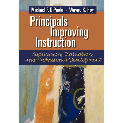 按需印刷Principals Improving Instruction Supervision, Evaluation, and Professional Development[9781623960971]
