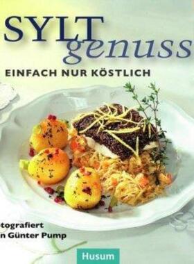 预订不退不换德语 Sylt-Genuss:Einfach und köstlich