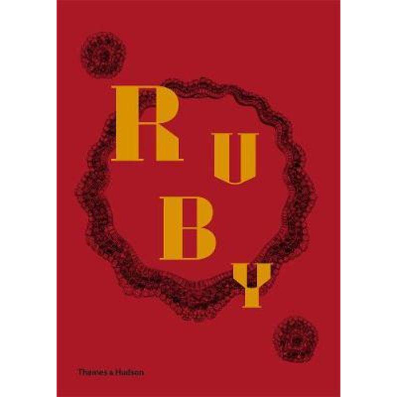 T&H精装 英文原版珠宝首饰艺术设计图书 Ruby: The King of Gems 红宝石 原版进口艺术 上海外文书店