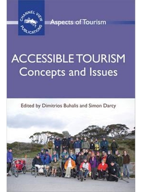 按需印刷不退不换图书Accessible Tourism:Concepts and Issues[9781845411602]