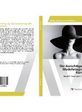 预订【德语】 Die Berechtigung der Modefotografie als Kunstform:Horst P. Horst und F.C. Gundlach