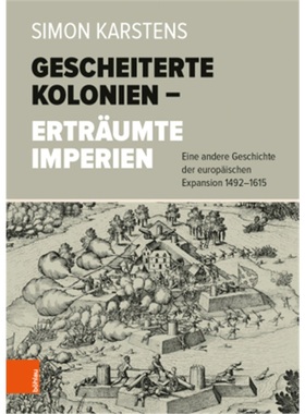 预订【德语】Gescheiterte Kolonien - Ertraumte Imperien[9783205212072]