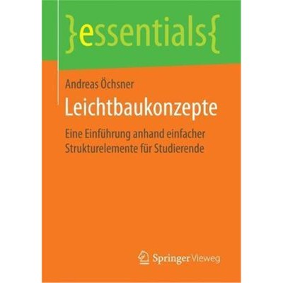 预订【德语】 Leichtbaukonzepte:Eine Einführung anhand einfacher Strukturelemente für Studierende