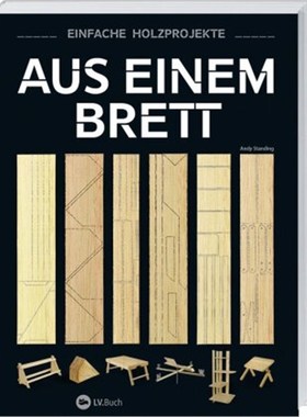 预订【德语】Aus einem Brett:Einfache Holzprojekte