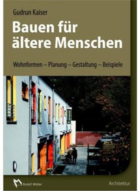 预订【德语】 Bauen für ?ltere Menschen:Wohnformen - Planung - Gestaltung - Beispiele