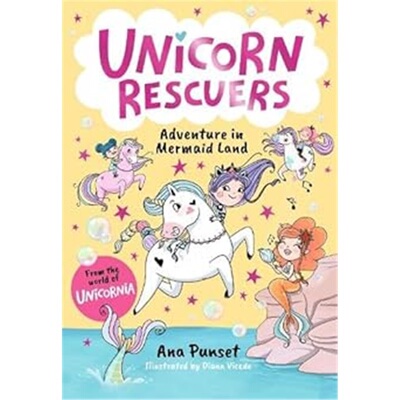 现货 独角兽救援队：美人鱼国度大冒险 独角兽救援队系列 Unicorn Rescuers: Adventure in Mermaid Land