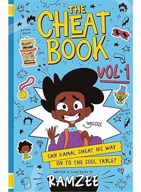 现货The Cheat Book (Vol.1): Can Kamal Cheat His Way on to the Cool Table?[9781444973389]