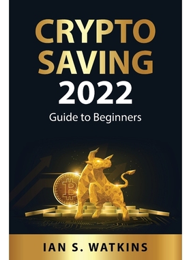 按需印刷Crypto saving 2022[9781837550364]