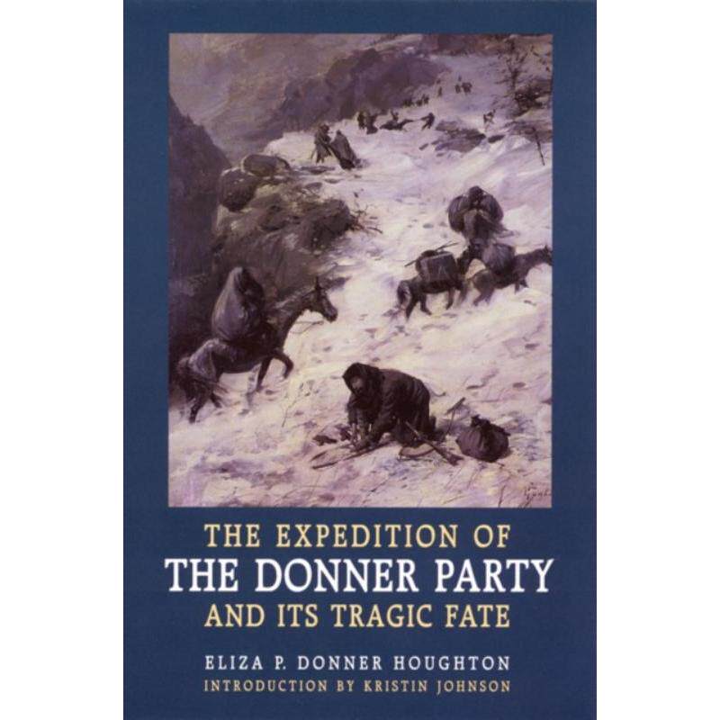 预订不退不换The Expedition of the Donner Party and Its Tragic Fate