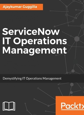 按需印刷ServiceNow IT Operations Management[9781785889080]