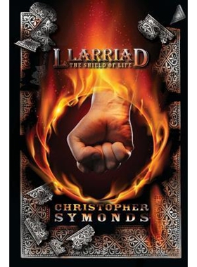 按需印刷不退不换LLARRIAD: THE SHIELD OF LIFE (Book 3 of the Llarriad trilogy)[9780359668045]