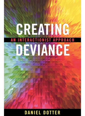 按需印刷不退不换Creating Deviance[9780759105041]