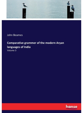按需印刷Comparative grammer of the modern Aryan languages of India[9783337413934]