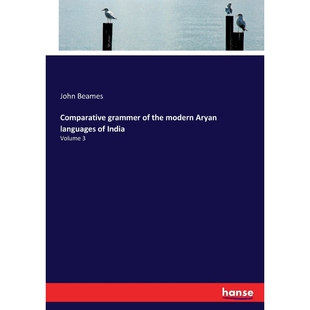 按需印刷Comparative grammer of the modern Aryan languages of India[9783337413934]