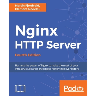 按需印刷Nginx HTTP Server - Fourth Edition[9781788623551]