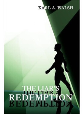 按需印刷不退不换The Liar's Redemption[9780595299850]