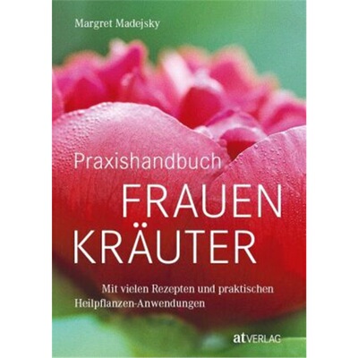 预订【德语】 Praxishandbuch Frauenkräuter[9783038001294]