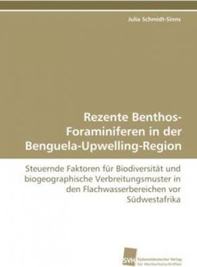 预订【德语】 Rezente Benthos-Foraminiferen in der Benguela-Upwelling-Region:Steuernde Faktoren für Biodiversität und bi