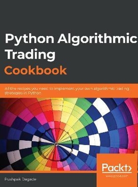 按需印刷Python Algorithmic Trading Cookbook[9781838989354]